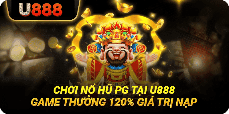 U888 | Link U888.com Chính Chủ Hot Nhứt | Đăng Ký +120% 23 Chơi nổ hũ U888 game nhận thưởng 120% giá trị nạp