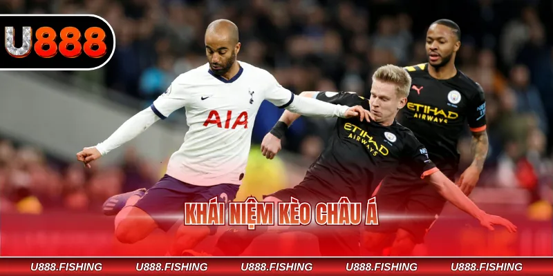 Kèo Châu Á - Hướng Dẫn Đặt Cược Nhanh Đạt Tỷ Lệ Thắng 2 Khái niệm Kèo Châu Á